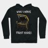 Why I Have Trust Issues Hoodie Official Terraria Merch